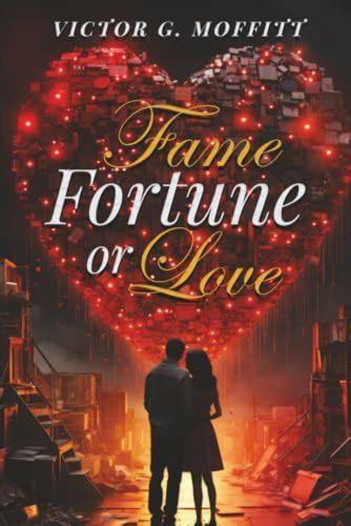 A Journey Of Fame, Fortune, And Love