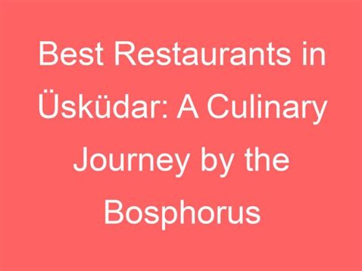 A Journey To The Best Restaurants