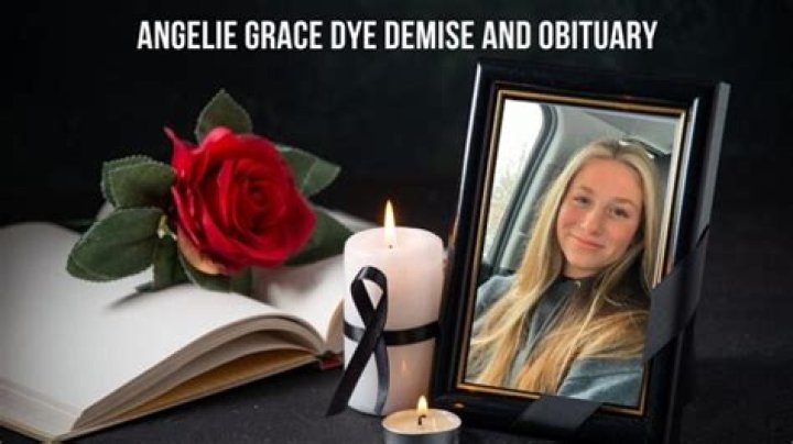 Angelie Grace Dye Obituary