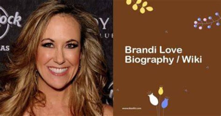 Brandi Love Height Weight Age Husband Biography Family Images