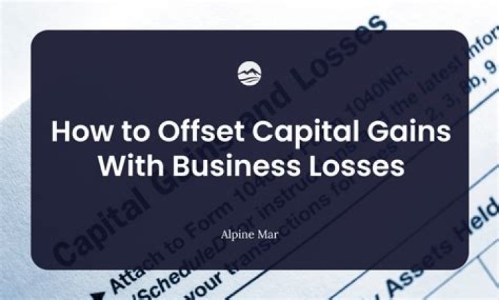 Can you use business losses to offset capital gains?