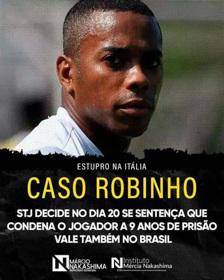 Caso Robinho quais s&atilde;o as chances do exjogador cumprir a pena no Brasil?
