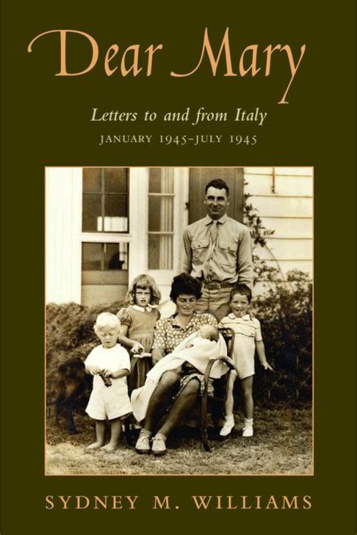 Dear Mary Letters from "The War" Souil William Garner life after "The