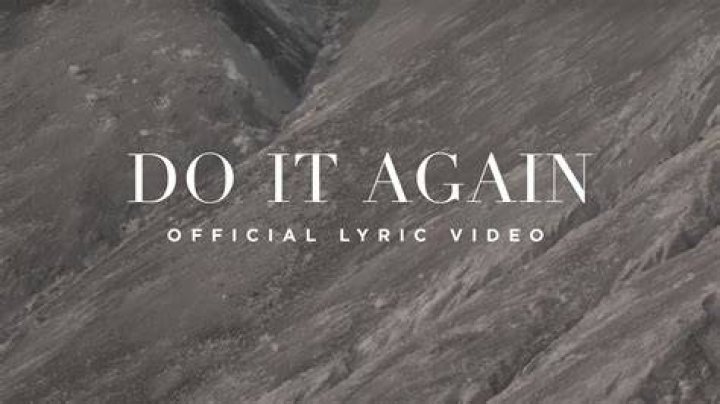Elevation Worship – Do It Again Lyrics |
