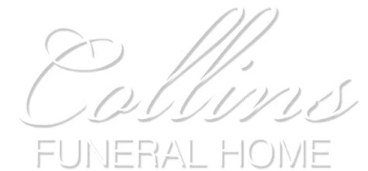 Find Comfort And Remembrance In Collins Funeral Home Obituaries