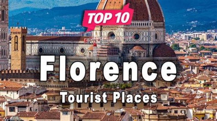 Florence, Italy Tourist Destinations