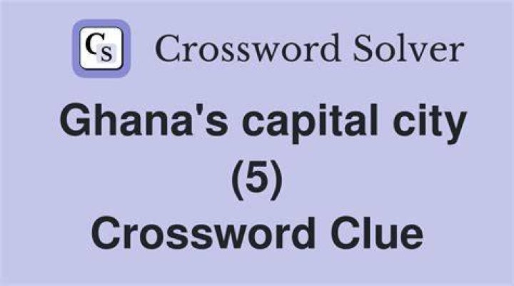 Ghana’s capital Crossword Clue - BlogLab