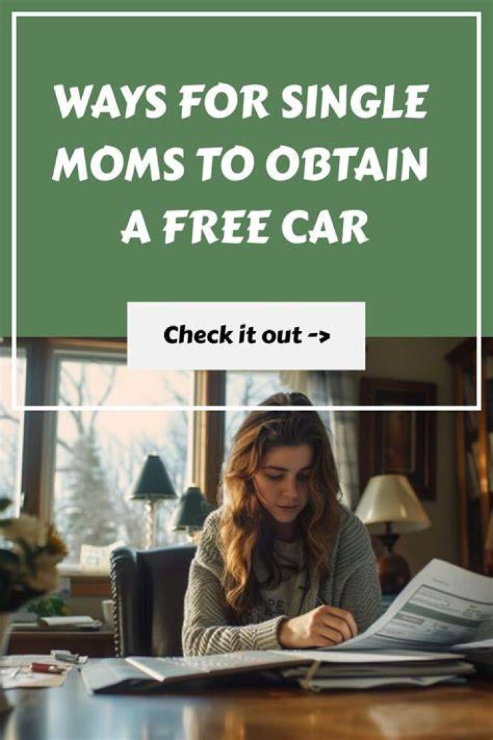 How can a single mom get a free car?