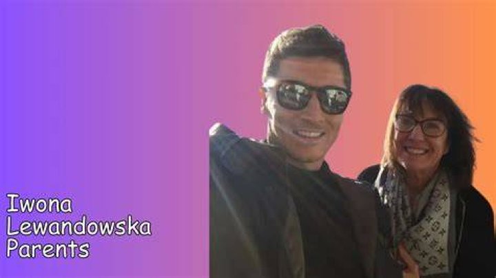 Iwona Lewandowska Parents C&eacute;l&egrave;bre Blog