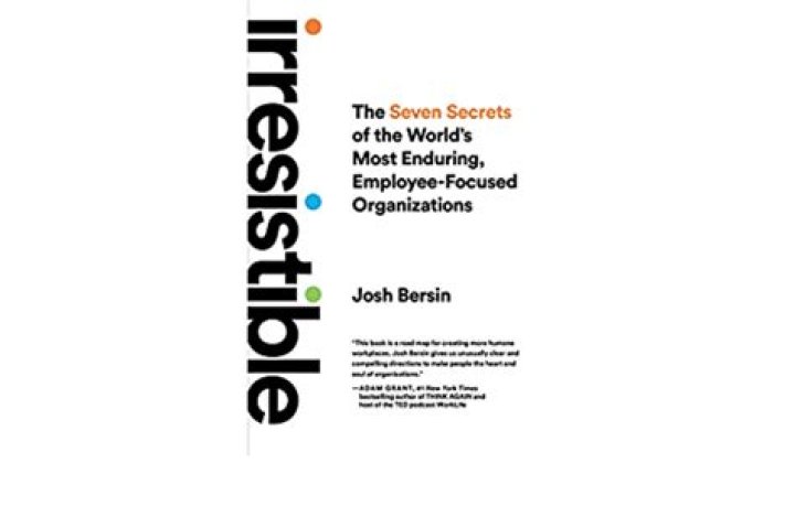 Josh Bersin reveals the seven secrets behind the world's most enduring