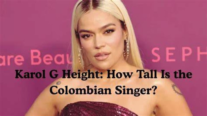 Karol G Height and Weight