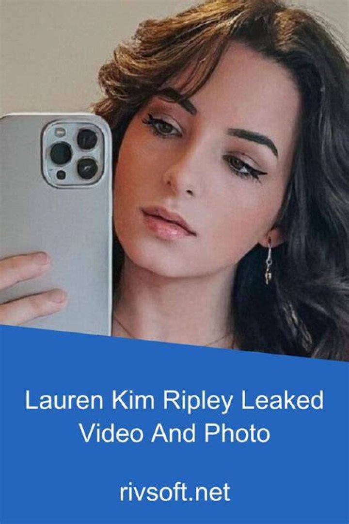 "Lauren Kim Ripley Leaked" Incident Explored
