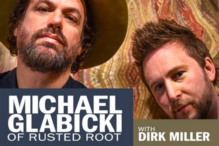 Michael Glabicki Of Rusted Root with Dirk Miller Send Me On My Way