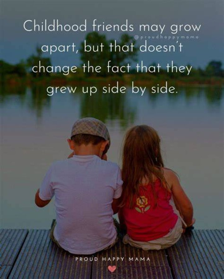 My Childhood Friend Quotes. QuotesGram