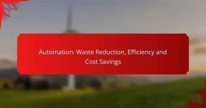 Savings And Waste Reduction Unveiled