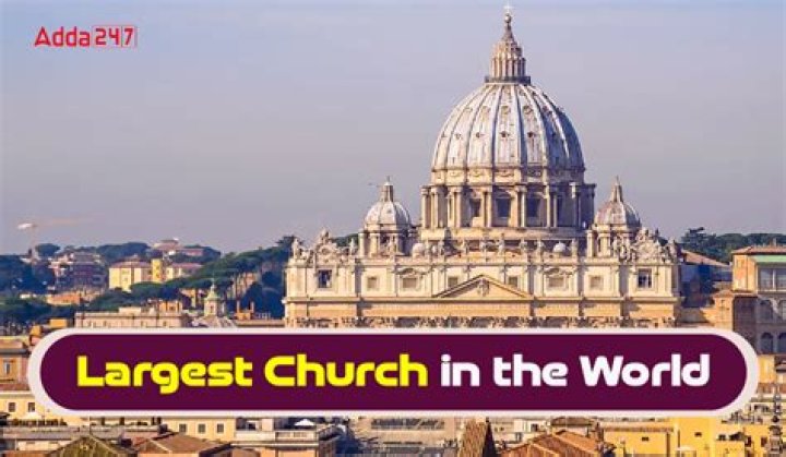The Largest Catholic Church in the World: The Majestic Marvel |