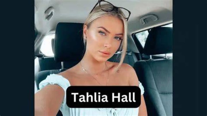 The Tahlia Hall Leak Exposed