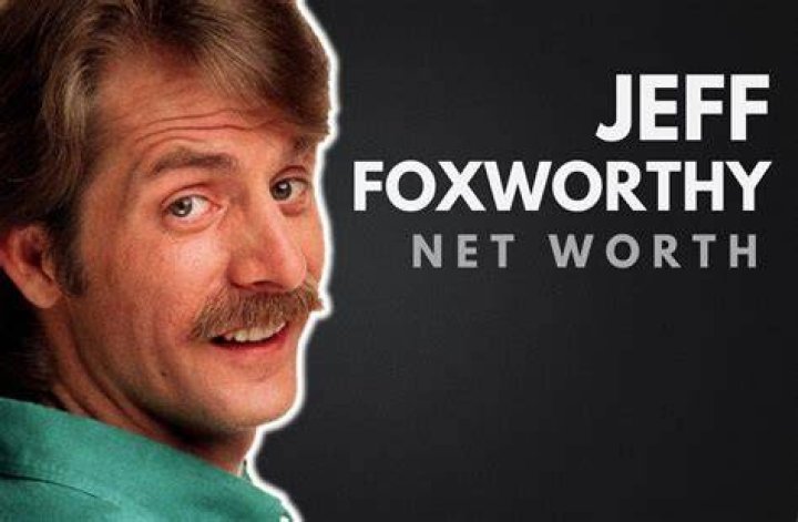 Uncover The Untold Wealth And Success Of Jeff Foxworthy