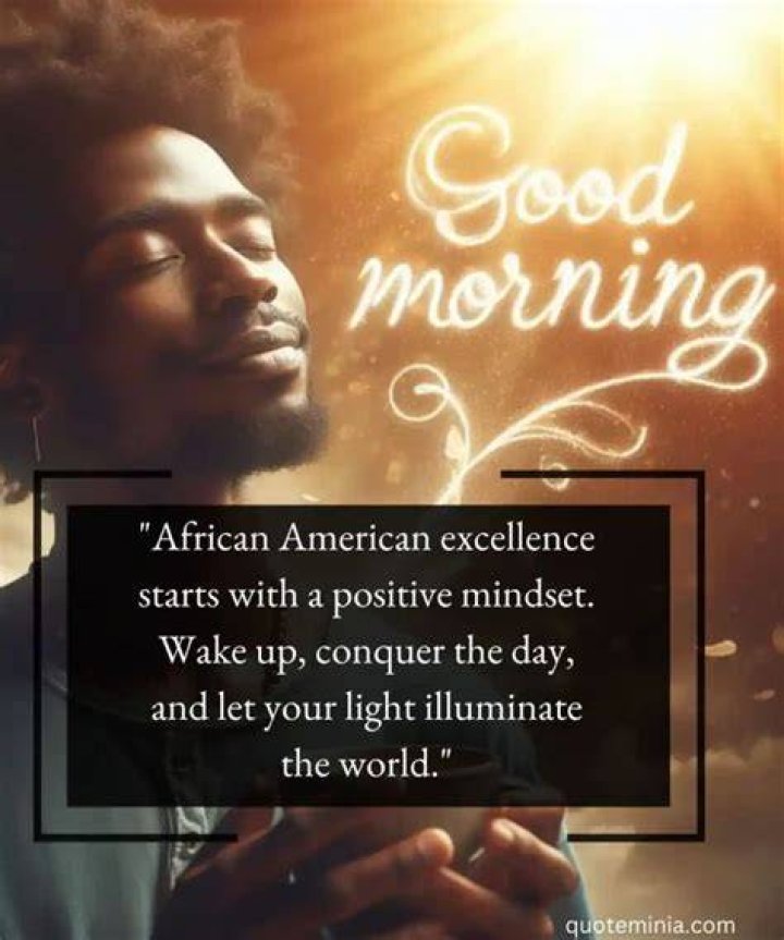 Unleash The Power Of Black Inspirational Good Morning Quotes: Discoveries And Insights