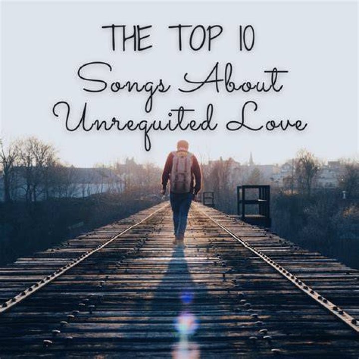Unrequited Love Songs: Discoveries And Insights