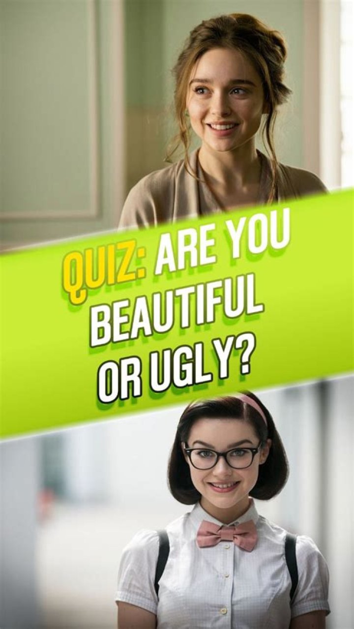 Unveil The Insights Of The "Am I Beautiful Or Ugly Quiz"
