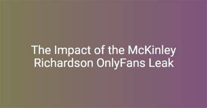 Unveiling the McKinley Richardson Leak Discover the Truth