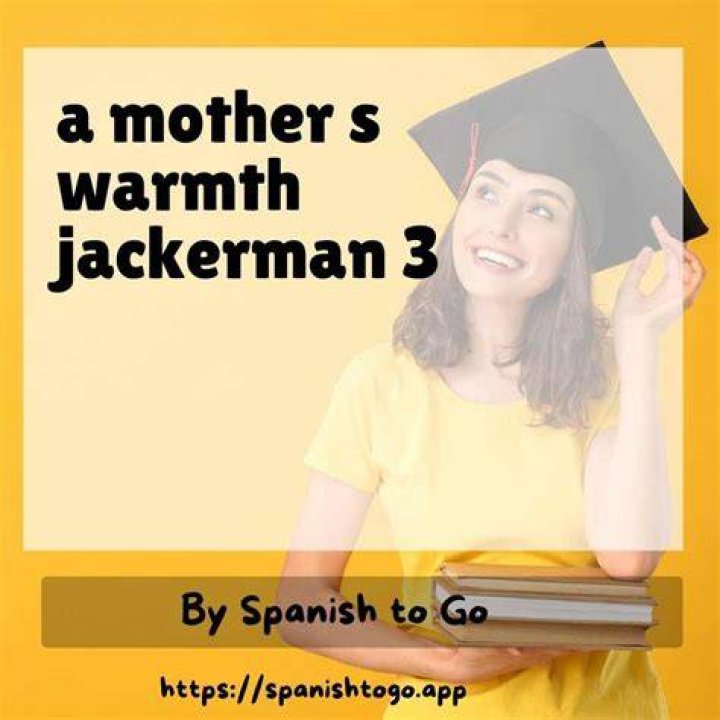 Unveiling The Science Behind "Mother Warmth 3 Jackerman": Discoveries That Empower