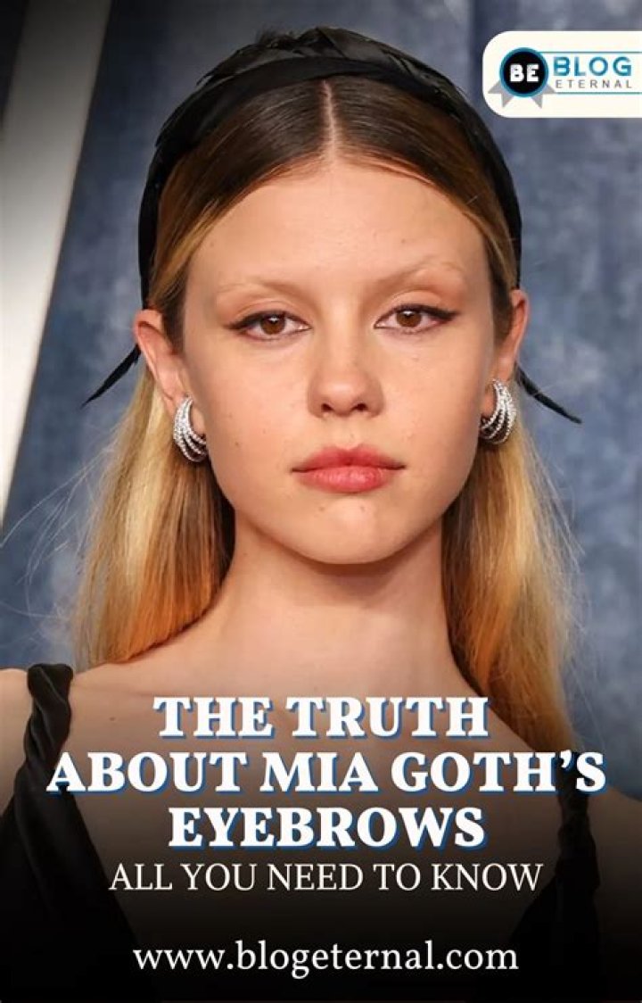 Unveiling The Secrets Of Mia Goth's Iconic Eyebrows: A Journey Of Discovery