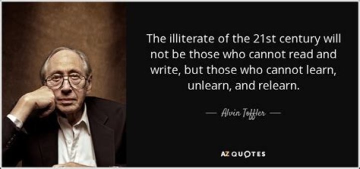 Who are the illiterate of the 21st century according to Alvin Toffler?