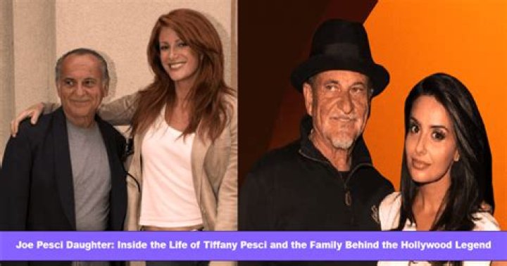 Who is Tiffany Pesci? The Daughter of a Hollywood Legend |