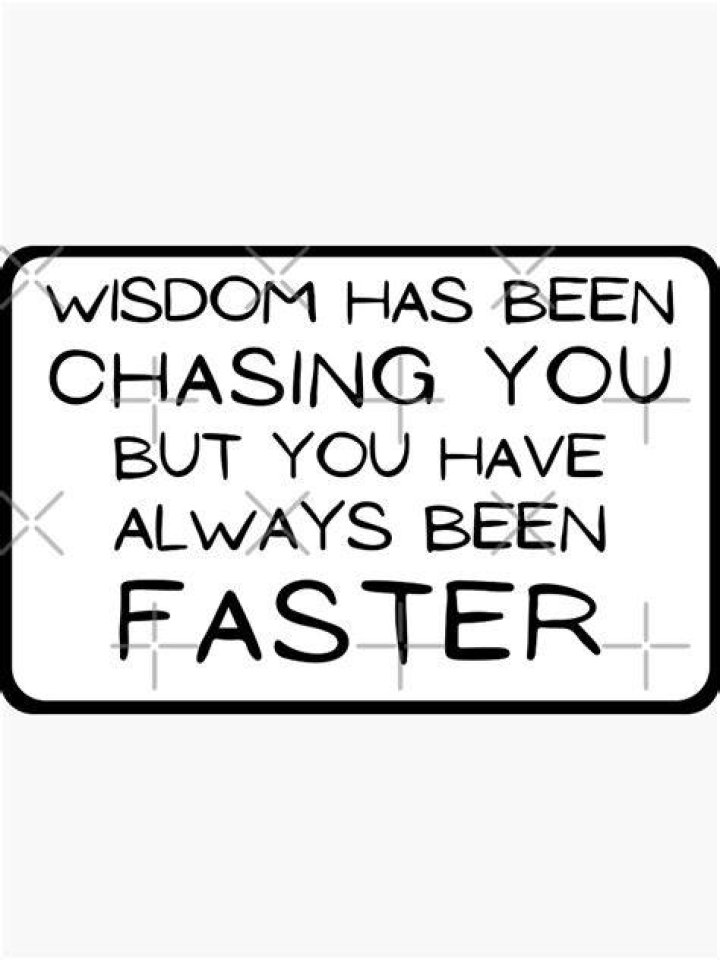 Wisdom Has Always Been Chasing You but You Have Always Been Etsy