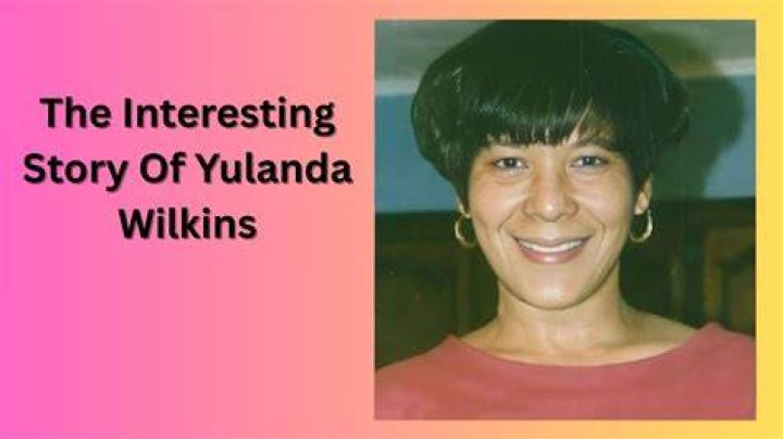 Yulanda Wilkins Bio, Age, Net Worth, Career, Nationality, Facts